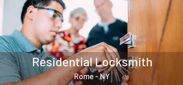  Residential Locksmith Rome - NY